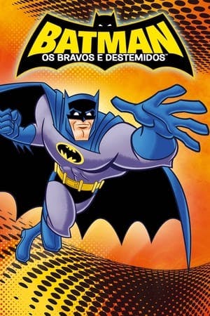 Batman: Os Bravos e Destemidos Online em HD