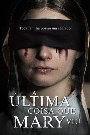 A Última Coisa que Mary Viu Online em HD