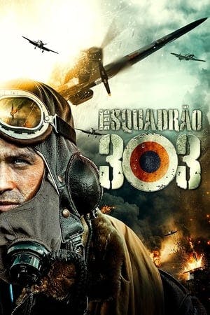 Esquadrão 303 Online em HD