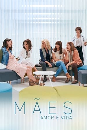 Mães: Amor e Vida Online em HD