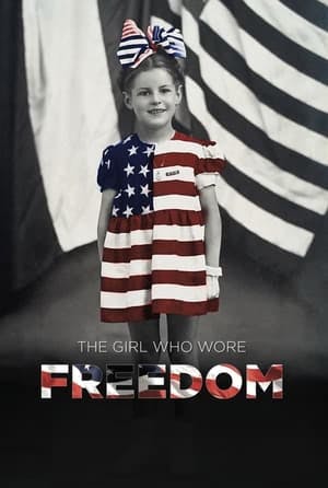 The Girl Who Wore Freedom Online em HD