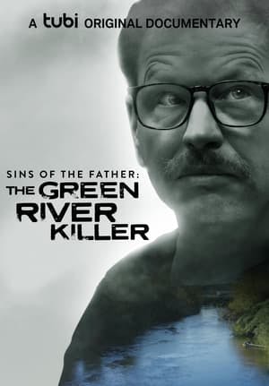 Sins of the Father: The Green River Killer Online em HD