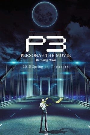 Persona 3 the Movie: #3 Falling Down Online em HD