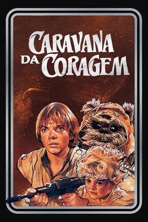 Caravana da Coragem: Uma Aventura Ewok Online em HD