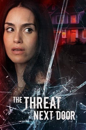 The Threat Next Door Online em HD