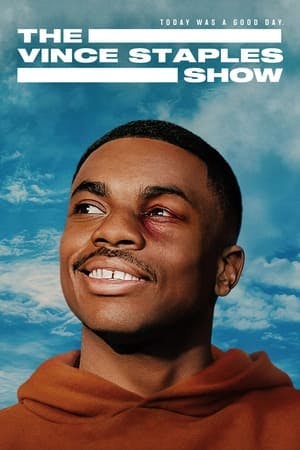 The Vince Staples Show Online em HD