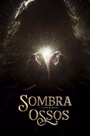 Shadow and Bone – Sombra e Ossos Online em HD