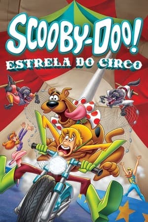 Scooby-Doo! Estrela do Circo Online em HD