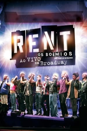 Rent, os Boêmios: Ao Vivo na Broadway Online em HD