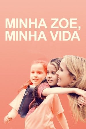 Minha Zoe, Minha Vida Online em HD