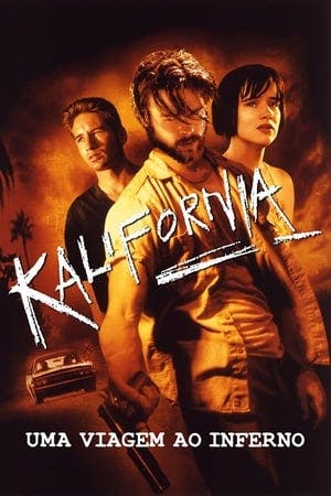 Kalifornia: Uma Viagem ao Inferno Online em HD