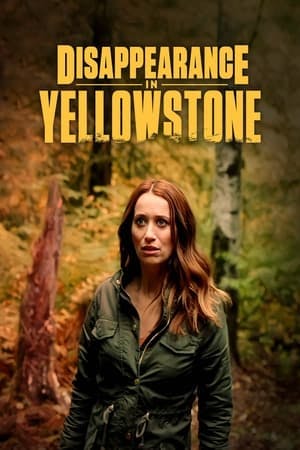 Disappearance in Yellowstone Online em HD