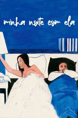 Minha Noite Com Ela Online em HD