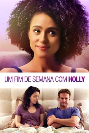 Um Fim De Semana Com Holly Online em HD