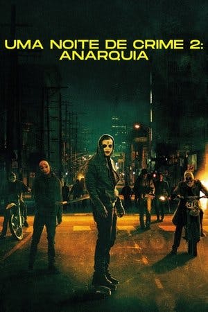 Uma Noite de Crime: Anarquia Online em HD