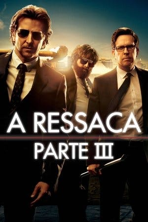 Se Beber, Não Case! Parte III Online em HD