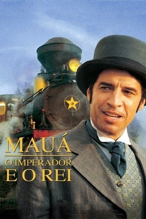 Mauá – O Imperador e o Rei Online em HD