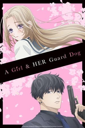 A Girl & Her Guard Dog Online em HD