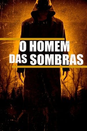 O Homem das Sombras Online em HD