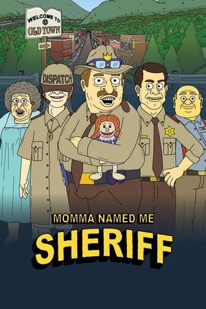 Momma Named Me Sheriff Online em HD