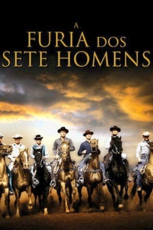 A Fúria dos Sete Homens Online em HD