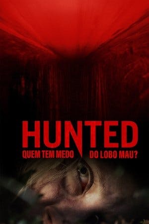 Hunted – Quem Tem Medo do Lobo Mau? Online em HD