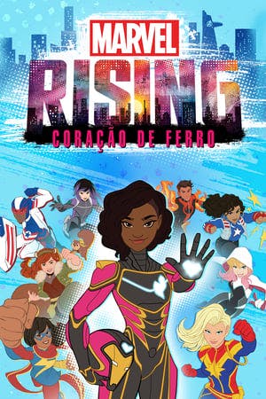 Marvel Rising: Coração de Ferro Online em HD