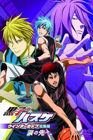 Kuroko’s Basketball Movie 2: Winter Cup Highlights – Beyond the Tears Online em HD