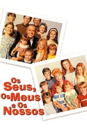 Os Seus, Os Meus, Os Nossos Online em HD