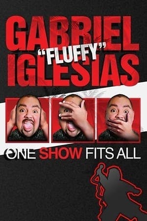 Gabriel “Fluffy” Iglesias: One Show Fits All Online em HD