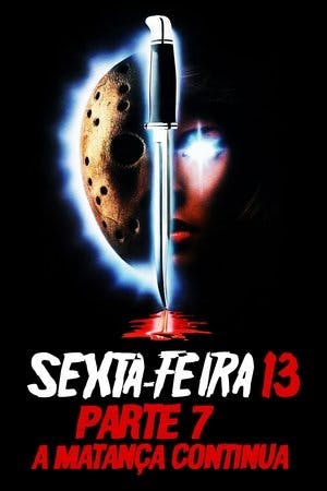 Sexta-Feira 13 – Parte 7: A Matança Continua Online em HD
