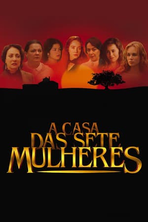 A Casa das Sete Mulheres Online em HD