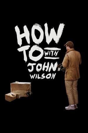 How To with John Wilson Online em HD