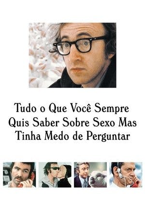 Tudo o que Você Sempre Quis Saber Sobre Sexo Mas Tinha Medo de Perguntar Online em HD