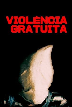 Violência Gratuita Online em HD