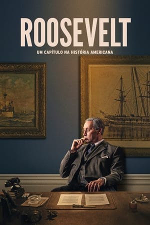 Roosevelt: Um Capítulo na História Americana Online em HD