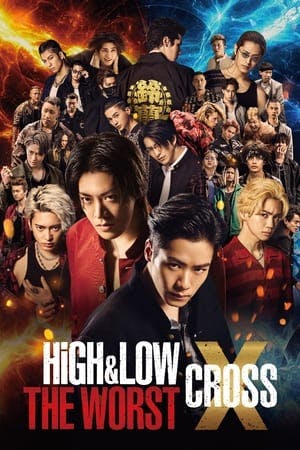 HiGH&LOW THE WORST X Online em HD