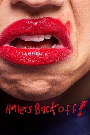 Haters Back Off Online em HD