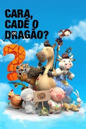 Cara, Cadê o Dragão? Online em HD