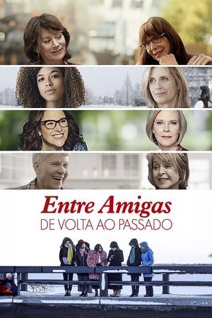 Entre Amigas: De Volta ao Passado Online em HD