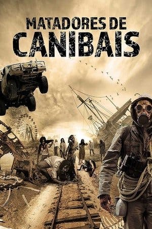 Matadores de Canibais Online em HD