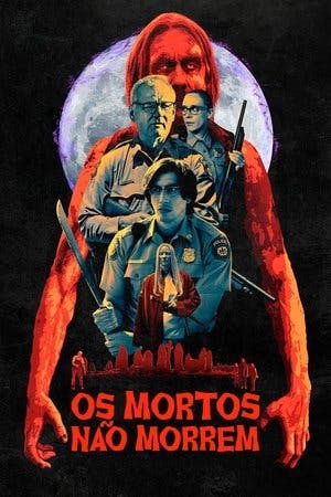Os Mortos Não Morrem Online em HD