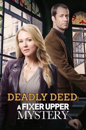 Deadly Deed: A Fixer Upper Mystery Online em HD