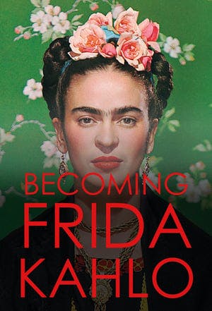 Tornando-se Frida Kahlo Online em HD