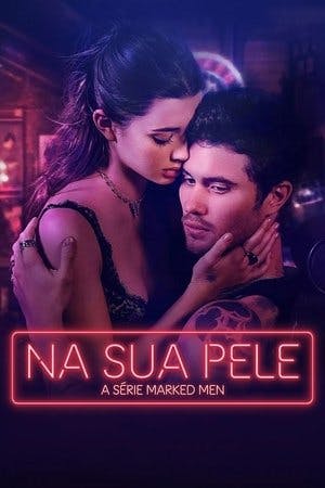 Na Sua Pele – A Série Marked Men Online em HD