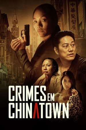 Crimes em Chinatown Online em HD