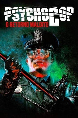 Psycho Cop 2: O Retorno Maldito Online em HD