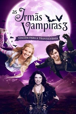 As Irmãs Vampiras 3: Viagem para a Transilvânia Online em HD