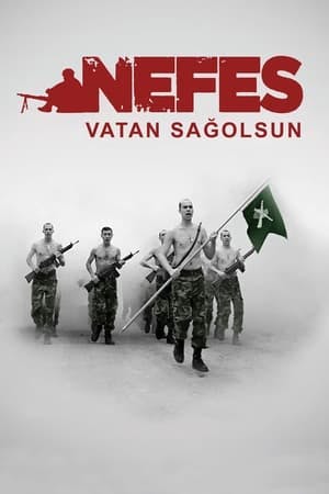 Nefes: Vatan Sağolsun Online em HD