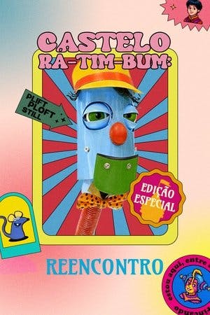 Castelo Rá-Tim-Bum: Reencontro Online em HD